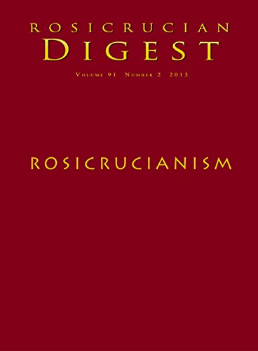 Rosicrucianism: Rosicrucian Digest (Rosicrucian Order AMORC Kindle Editions) (English Edition)