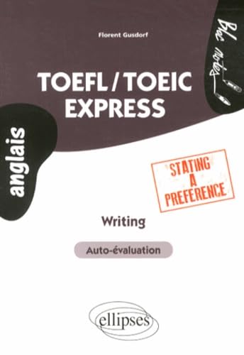 TOEFL/TOEIC Express: Writing Stating a Preference