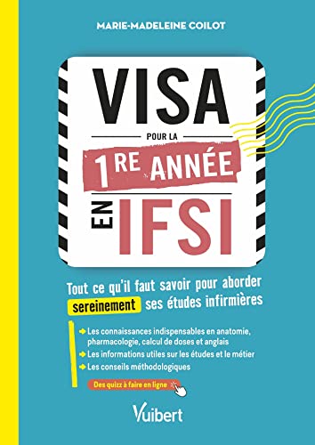 VISA pour la première année en IFSI: Tout ce qu'il faut savoir pour aborder sereinement ses études infirmières