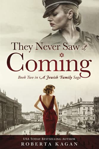 They Never Saw It Coming: Book Two in A Jewish Family Saga