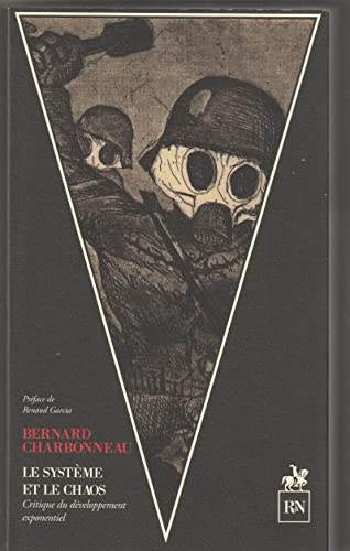 Le système et le chaos : Critique du développement exponentiel