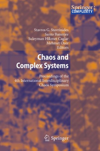 Chaos and Complex Systems: Proceedings of the 4th International Interdisciplinary Chaos Symposium (English Edition)