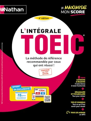 L'intégrale TOEIC® - La méthode de référence pour réussir le TOEIC® - Conforme au test officiel