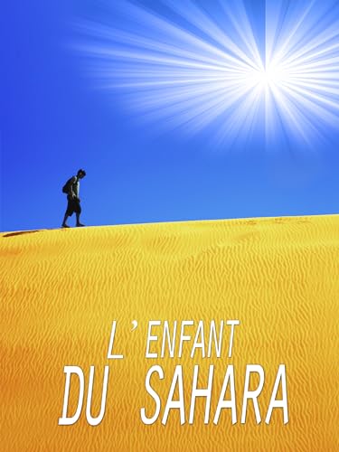 L'enfant du Sahara