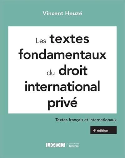 Les textes fondamentaux du droit international privé: Textes français et internationaux (2022)