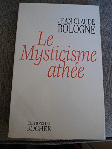 Le mysticisme athée