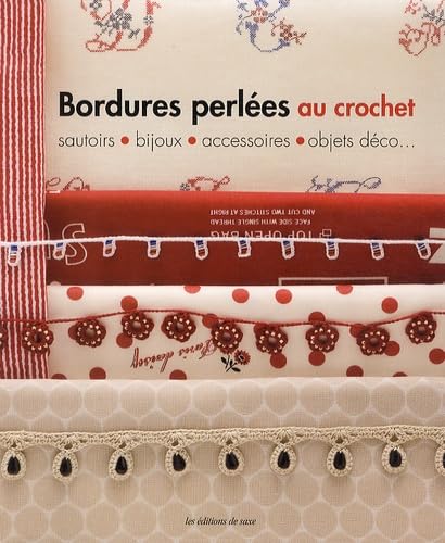 Bordures perlées au crochet : Sautoirs, bijoux, accessoires, objets déco