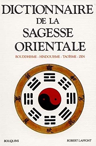 Dictionnaire de la sagesse orientale