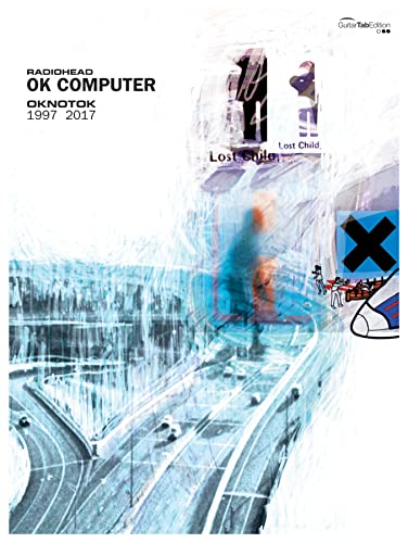 Radiohead : ok computer oknotok 1997 2017 (guitar tab)