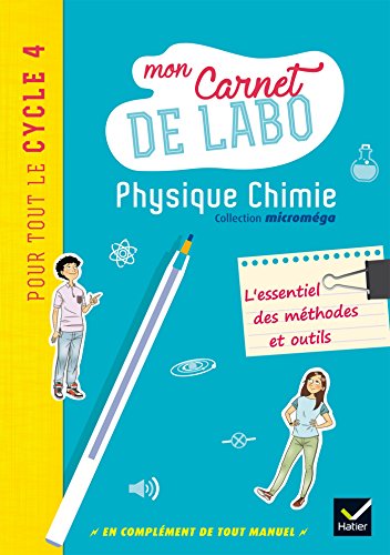 Microméga - Physique-Chimie Cycle 4 Éd. 2017 - Mon carnet de labo