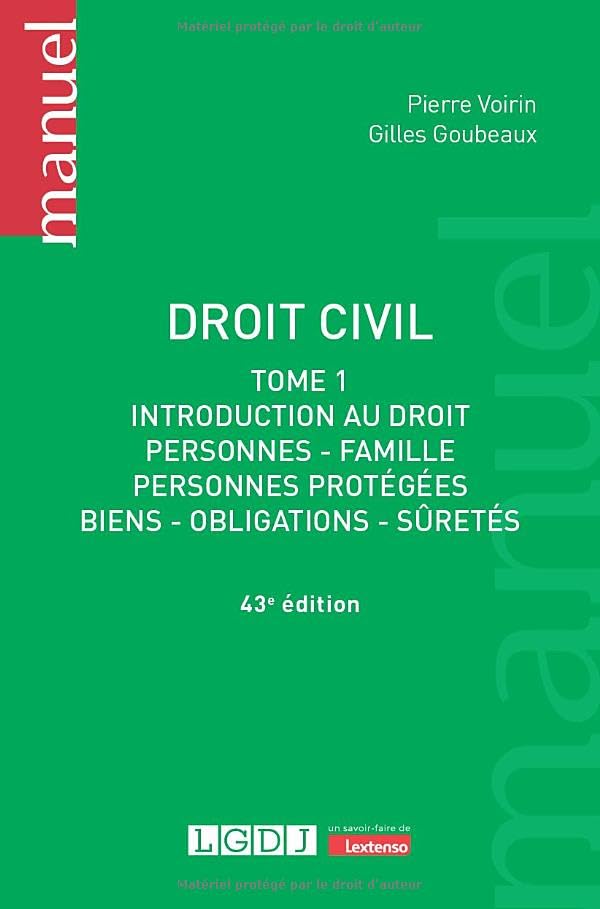 Droit civil - Tome 1: Introduction au droit, personnes, famille, personnes protégées, biens, obligations, sûretés (1)