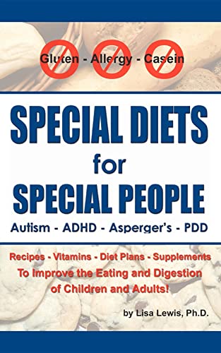Special Diets for Special People: Recipes-vitamins-diet Plans-supplements to Improve the Eating And Digestion of Children And Adults