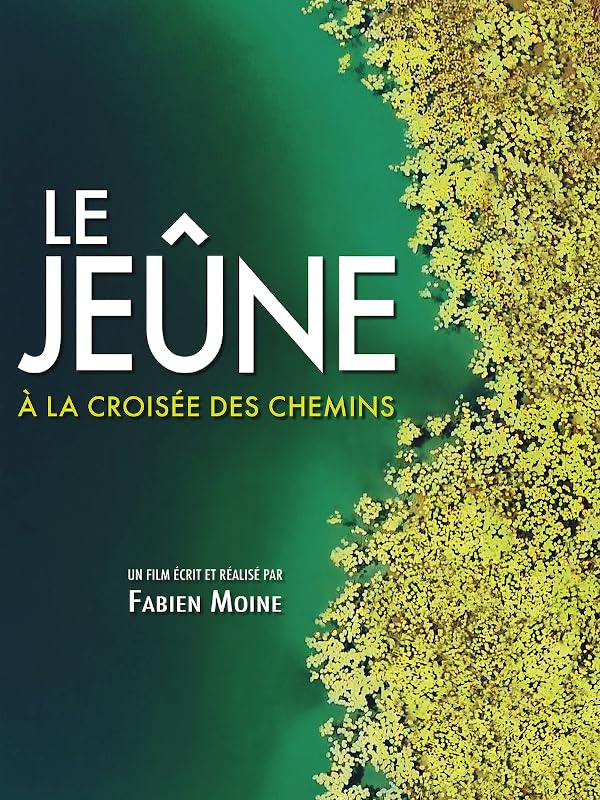Le Jeûne, à la croisée des chemins